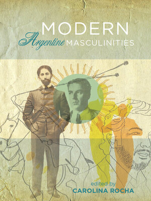 cover image of Modern Argentine Masculinities